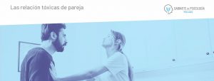 Relación tóxica: qué es una relación tóxica de pareja